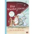 Einer für alle - alle für einen / Die Muskeltiere Bd.1 - Ute Krause, Gebunden