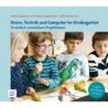 Strom, Technik und Computer im Kindergarten - Christian Engelbrecht, Heiko Mattschull, Antje Bostelmann, Kartoniert (TB)