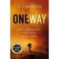 One Way - S. J. Morden, Kartoniert (TB)