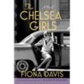 The Chelsea Girls - Fiona Davis, Kartoniert (TB)