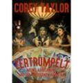 Zertrumpelt - Corey Taylor, Kartoniert (TB)