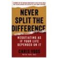 Never Split the Difference - Chris Voss, Kartoniert (TB)