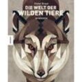 Die Welt der wilden Tiere - Im Norden - Dieter Braun, Gebunden