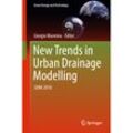 Green Energy and Technology / New Trends in Urban Drainage Modelling, Gebunden