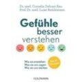 Gefühle besser verstehen - Cornelia Dehner-Rau, Luise Reddemann, Taschenbuch