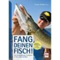Fang deinen Fisch! - Gregor Bradler, Kartoniert (TB)