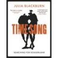 Time Song - Julia Blackburn, Kartoniert (TB)