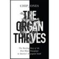 The Organ Thieves - Chip Jones, Kartoniert (TB)