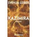 Kazimira - Svenja Leiber, Gebunden