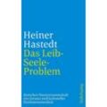 Das Leib-Seele-Problem - Heiner Hastedt, Kartoniert (TB)