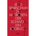Die Matrosen der Schweiz - Jens Sparschuh, Gebunden
