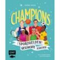 Champions - Sporthelden, die Geschichte schreiben - Sven Voss, Gebunden