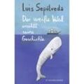 Der weiße Wal erzählt seine Geschichte - Luis Sepúlveda, Gebunden
