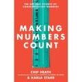 Making Numbers Count - Chip Heath, Karla Starr, Kartoniert (TB)