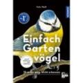 Einfach Gartenvögel - Felix Weiß, Kartoniert (TB)