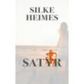 Satyr - Silke Heimes, Gebunden