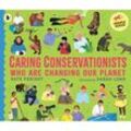 Caring Conservationists Who Are Changing Our Planet - Kate Peridot, Kartoniert (TB)