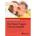 Das Roper-Logan-Tierney-Modell - Nancy Roper, Winifred W. Logan, Alison J. Tierney, Kartoniert (TB)