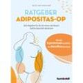 Ratgeber Adipositas-OP - Prof. Dr. med. Stefan Schopf, Kartoniert (TB)