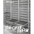ARCH+ The Great Repair: Praktiken der Reparatur - A Catalog of Practices, Kartoniert (TB)
