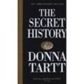 The Secret History - Donna Tartt, Gebunden