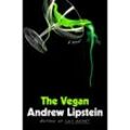 The Vegan - Andrew Lipstein, Gebunden