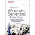 Microsoft Windows Server 2022 Essentials - Das Praxisbuch - Thomas Joos, Gebunden