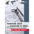 AutoCAD 2024 und AutoCAD LT 2024 für Ingenieure und Architekten - Detlef Ridder, Kartoniert (TB)