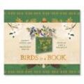 Birds in a Book (A Bouquet in a Book): Jacket Comes Off. Branches Pop Up. Display Like a Bouquet! - Lesley Earle, Gebunden