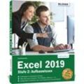 Excel 2019 - Stufe 2: Aufbauwissen - Inge Baumeister, Kartoniert (TB)