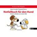 Notfallbuch für den Hund - Heinz Grundel, Pasquale Piturru, Kartoniert (TB)
