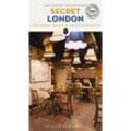 Secret London - Hannah Robinson, Rachel Howard, Gebunden