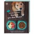 Gesund & lecker: Kochen für den Hund - Christine Paxmann, Gebunden