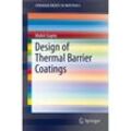 Design of Thermal Barrier Coatings - Mohit Gupta, Kartoniert (TB)