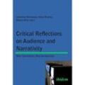 Critical Reflections on Audience and Narrativity, Kartoniert (TB)