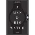 A Man and His Watch - Matthew Hranek, Gebunden