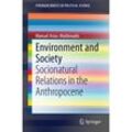 Environment and Society - Manuel Arias-Maldonado, Kartoniert (TB)