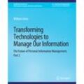 Transforming Technologies to Manage Our Information - William Jones, Kartoniert (TB)