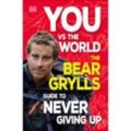 You Vs the World - Bear Grylls, Kartoniert (TB)