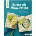 Buch "Karten mit Wow-Effekt – Zum Drehen, Ziehen, Hängen, Stellen Falten und Aufpoppen"