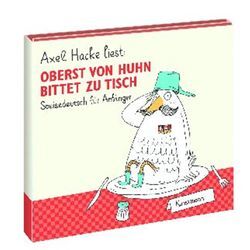 Oberst von Huhn bittet zu Tisch, Hörbuch - Axel Hacke (Hörbuch)