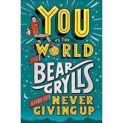 You Vs the World - Bear Grylls, Gebunden