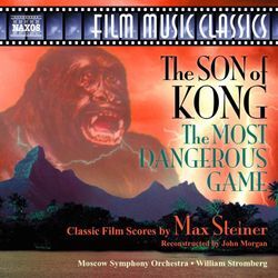 Son Of Kong/Most Dangerous Game - William Stromberg, Moskau SO. (CD)