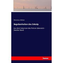 Begebenheiten des Enkolp - Petronius Arbiter, Kartoniert (TB)