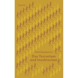 Das Terrarium und Insektarium - Paul Kammerer, Gebunden