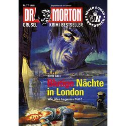 Dr. Morton - Blutige Nächte in London - John Ball, Kartoniert (TB)