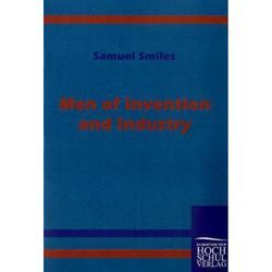Men of Invention and Industry - Samuel Smiles, Gebunden