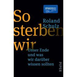 So sterben wir - Roland Schulz, Taschenbuch