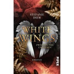 White Wings - Zwischen Tod und Leben - Stefanie Diem, Taschenbuch