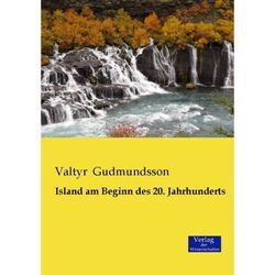 Island am Beginn des 20. Jahrhunderts - Valtyr Gudmundsson, Kartoniert (TB)